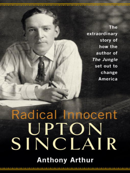 Title details for Radical Innocent by Anthony Arthur - Available
